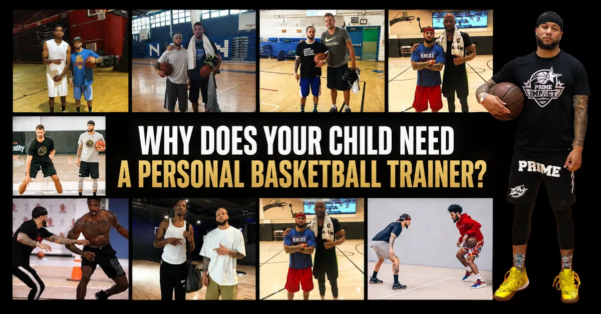 Why Does Your Child Need a Personal Basketball Trainer?