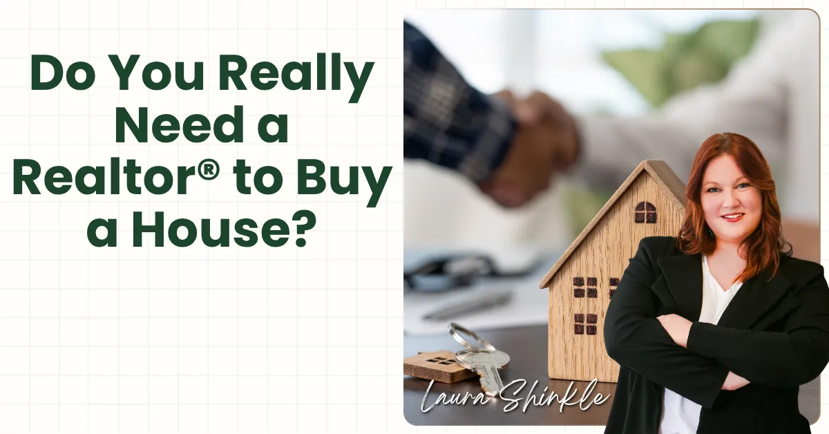 Do You Really Need a Realtor® to Buy a House?