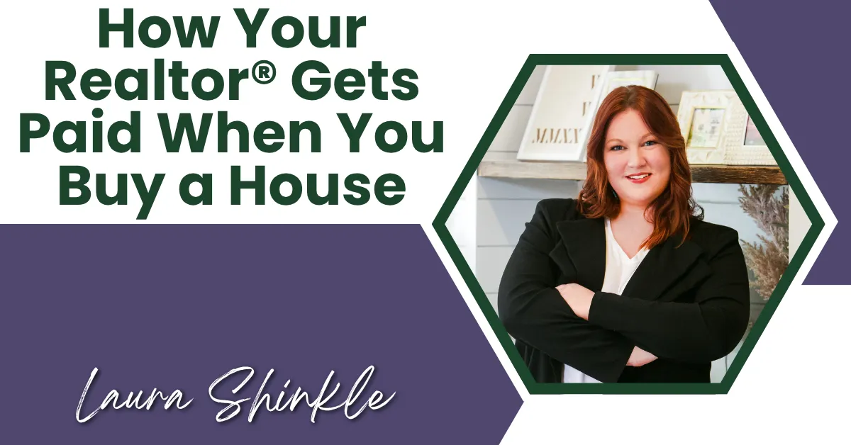 How Your Realtor® Gets Paid When You Buy a House