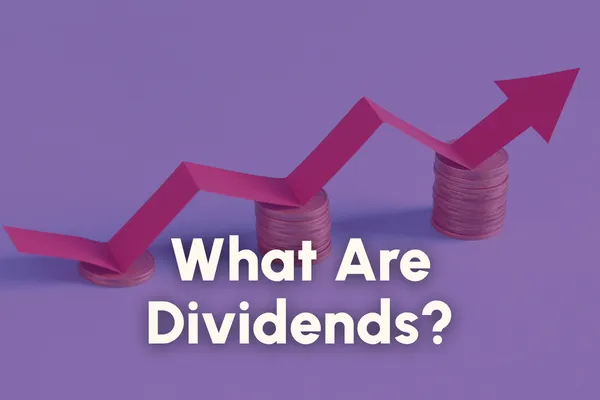 How Do Dividends Work and How Do You Get Paid? 
