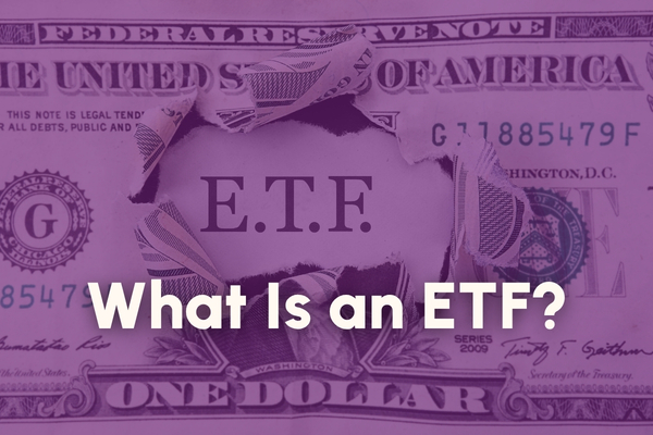 What Is an ETF? A Beginner's Guide 