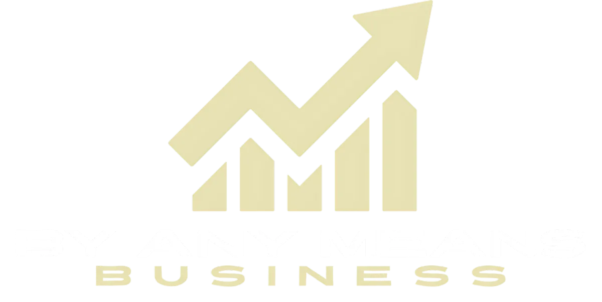By Any Means Business