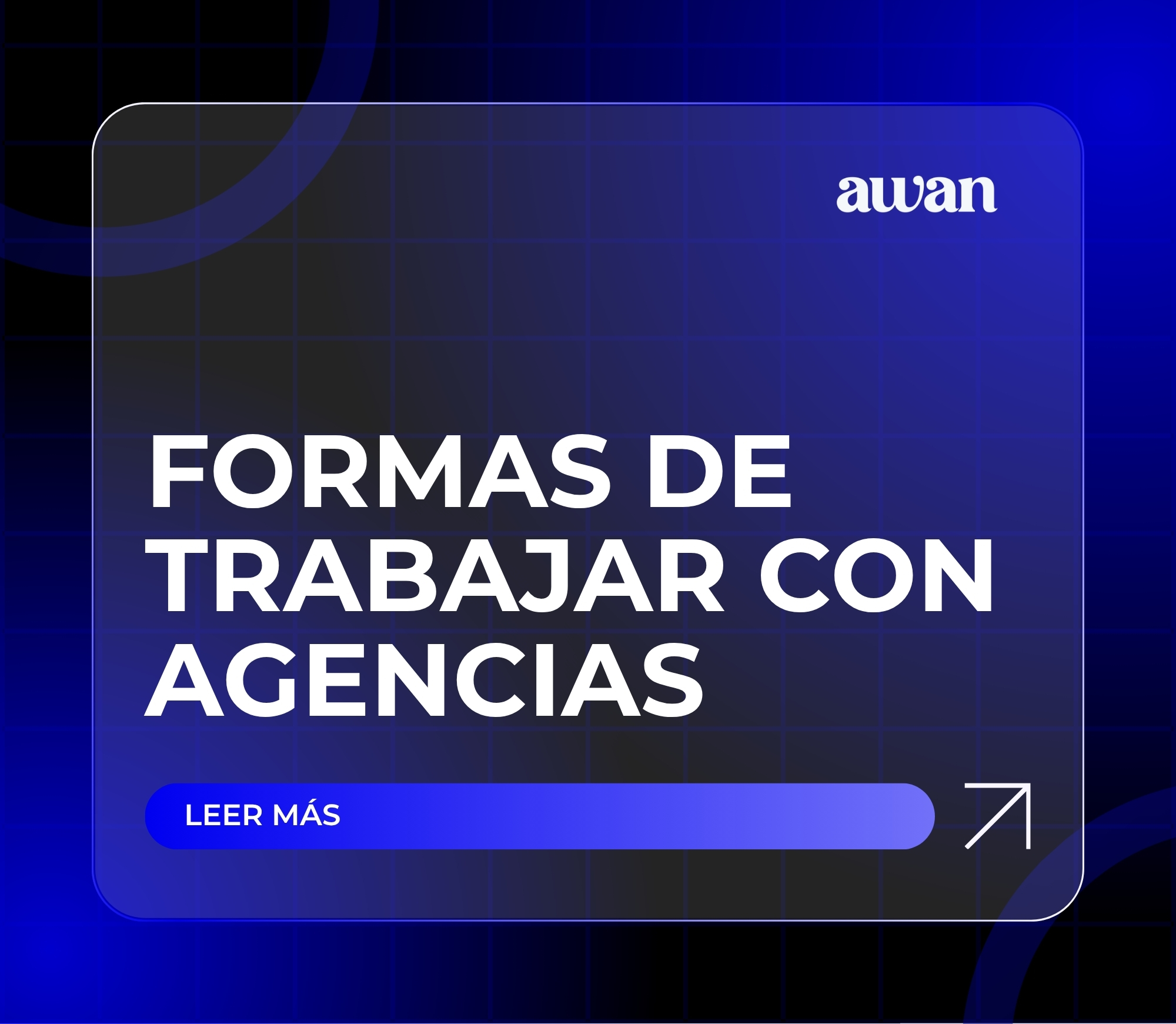 Modelos de trabajo con una agencia de lanzamientos | AWAN