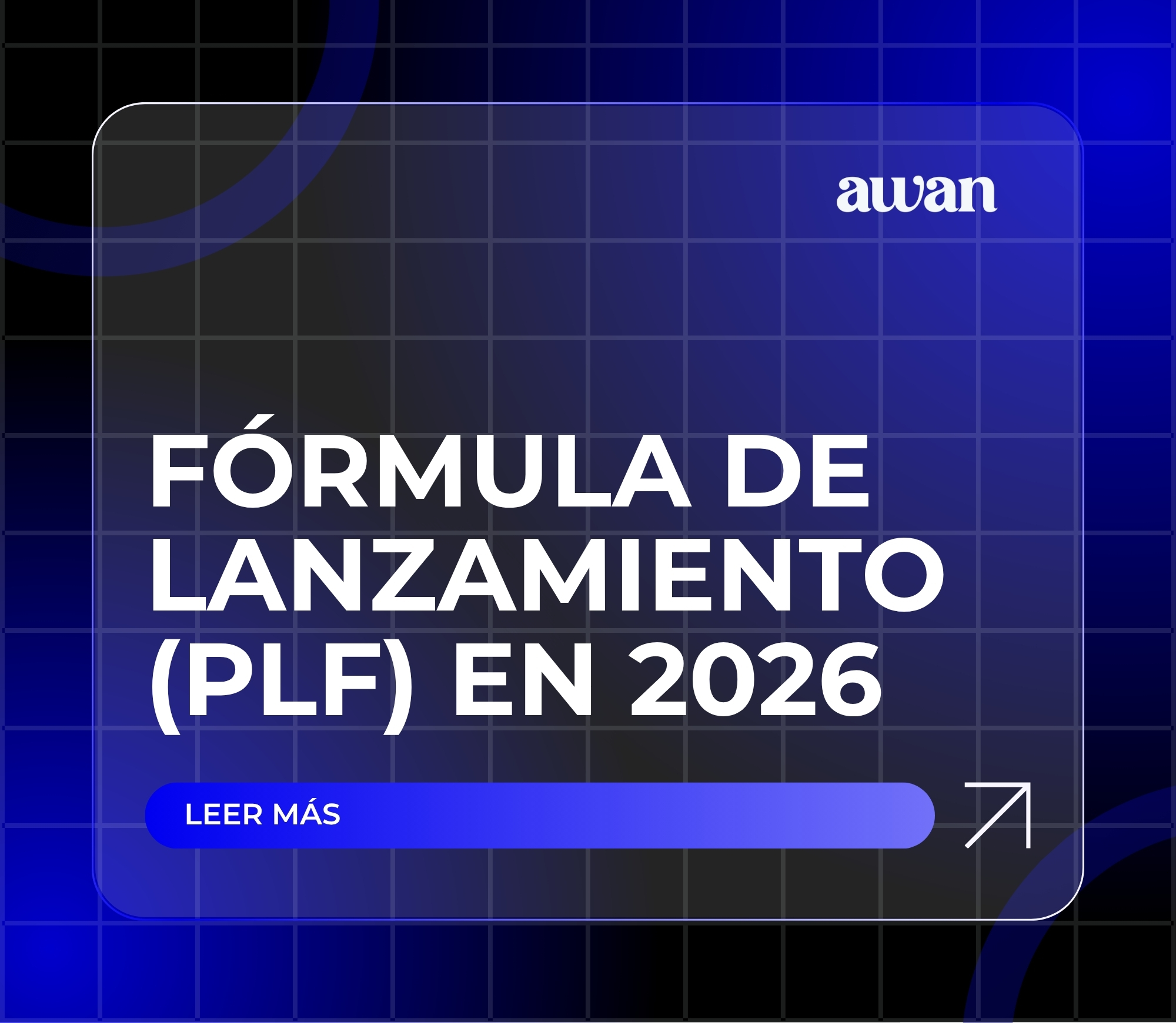 Fórmula de Lanzamiento (PLF) en 2026: qué sigue funcionando y qué no