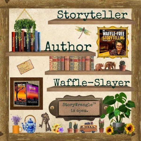 Tina Konstant -Storyeller, Author, Host of Waffle-Free Storytelling
