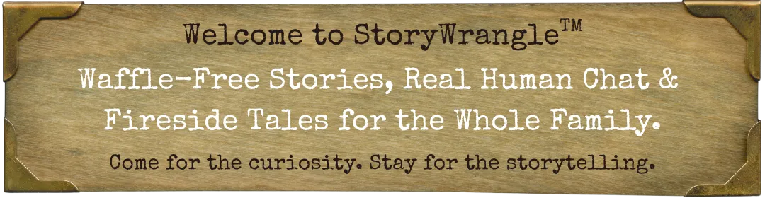 Welcome to Storywrangle, home of Waffle-Free Storytelling and Tina Konstant's work