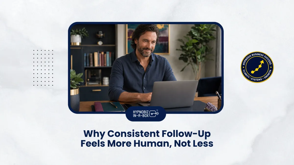 Why Consistent Follow-Up Feels More Human, Not Less