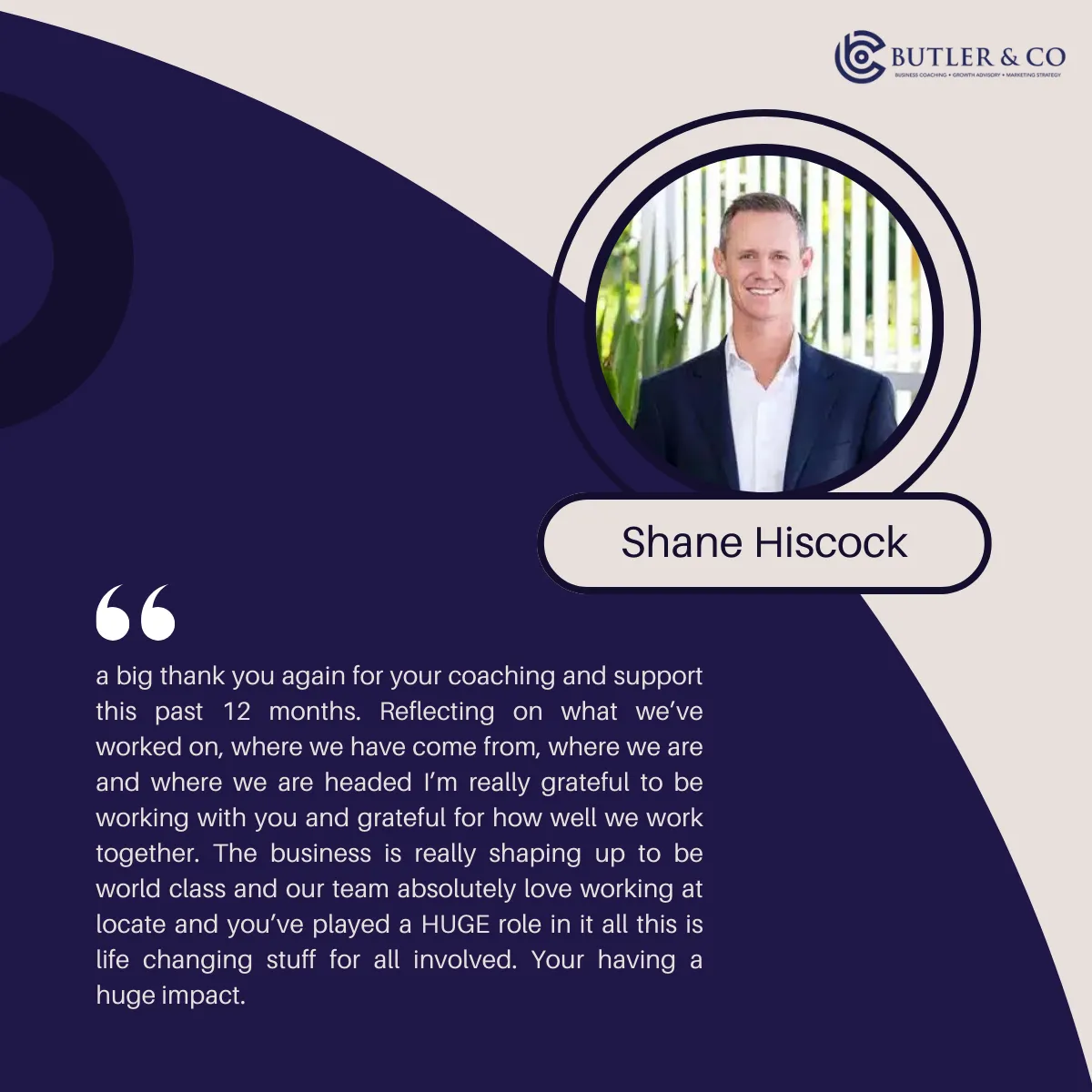 Shane Hiscock testimonial about business coaching with Trent Butler