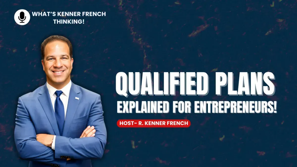 Qualified Plans Explained for Entrepreneurs!