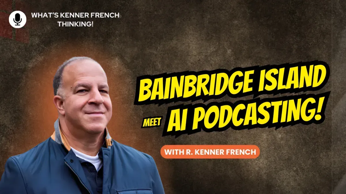 Bainbridge Island Meets AI Podcasting!