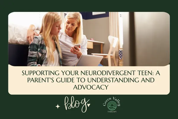 Supporting Your Neurodivergent Teen