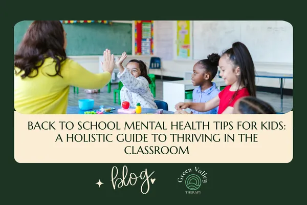 Back to School Mental Health Tips for Kids