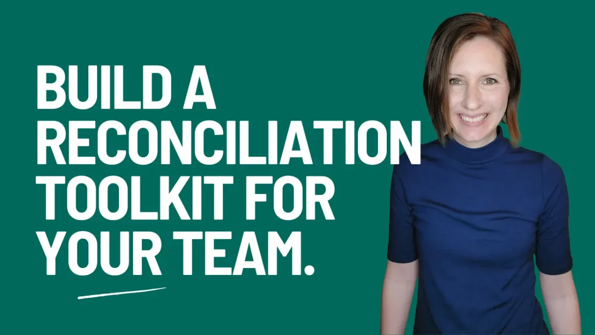 Why You Should Build a Reconciliation Toolkit for Your Audit Team