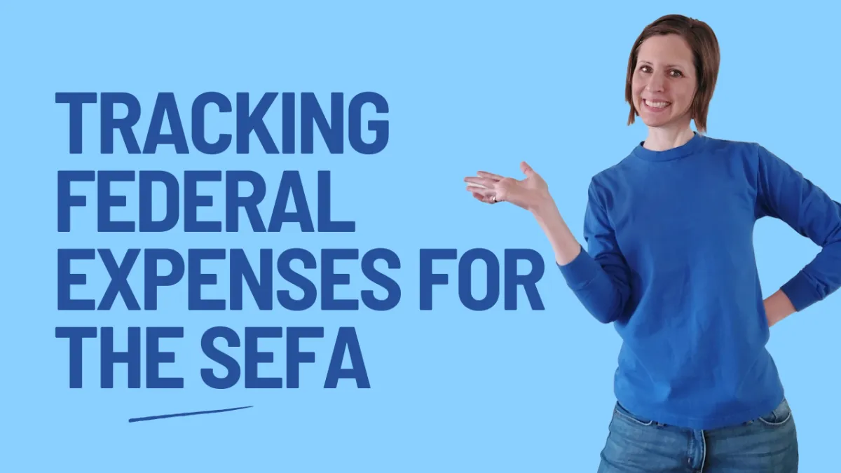 Reimagining the SEFA: Tips for Better Tracking and Fewer Surprises