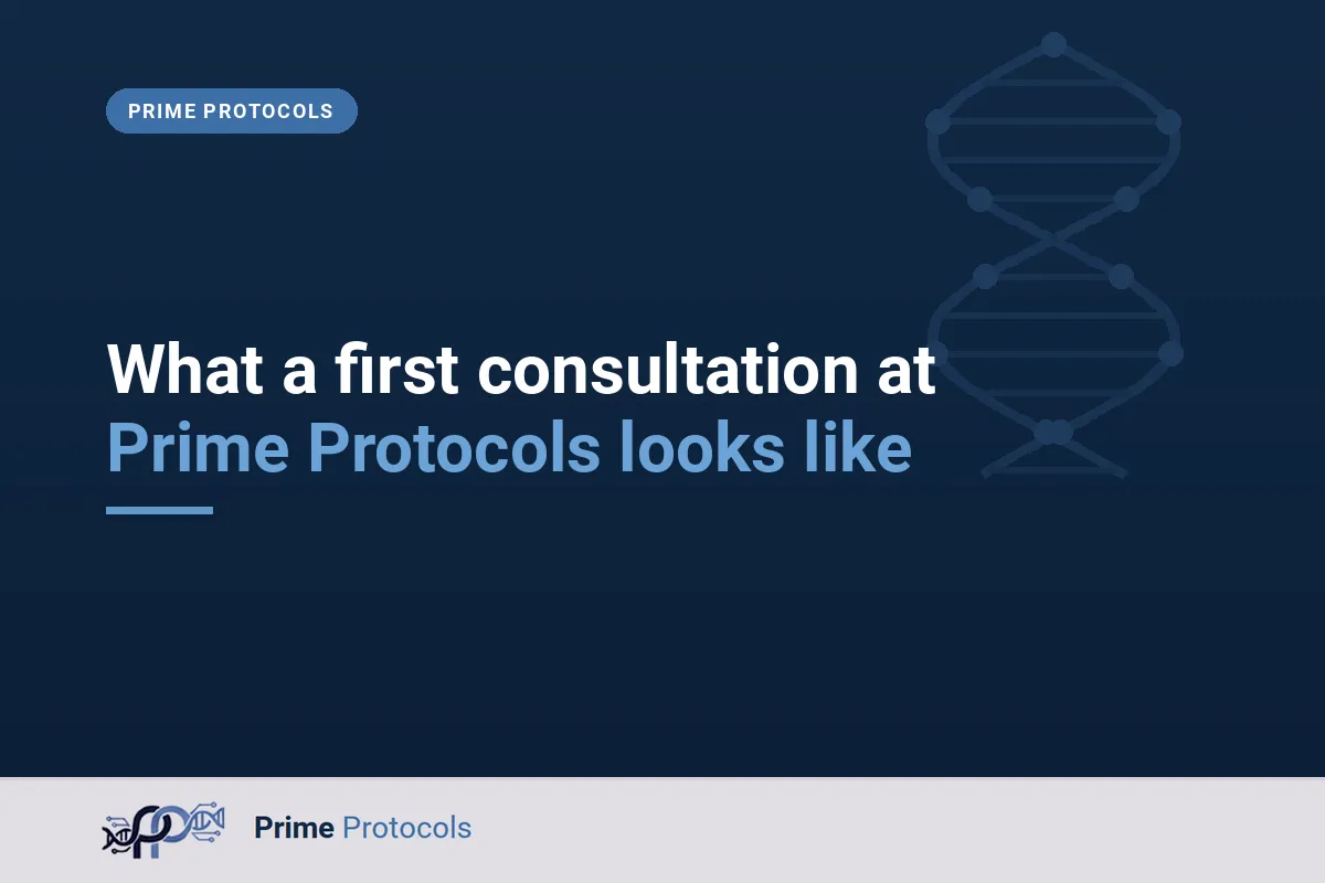 What a first consultation at Prime Protocols looks like