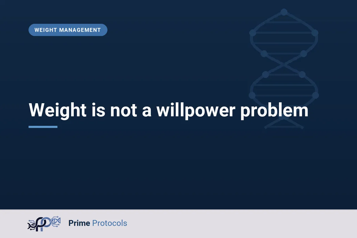 Weight is not a willpower problem