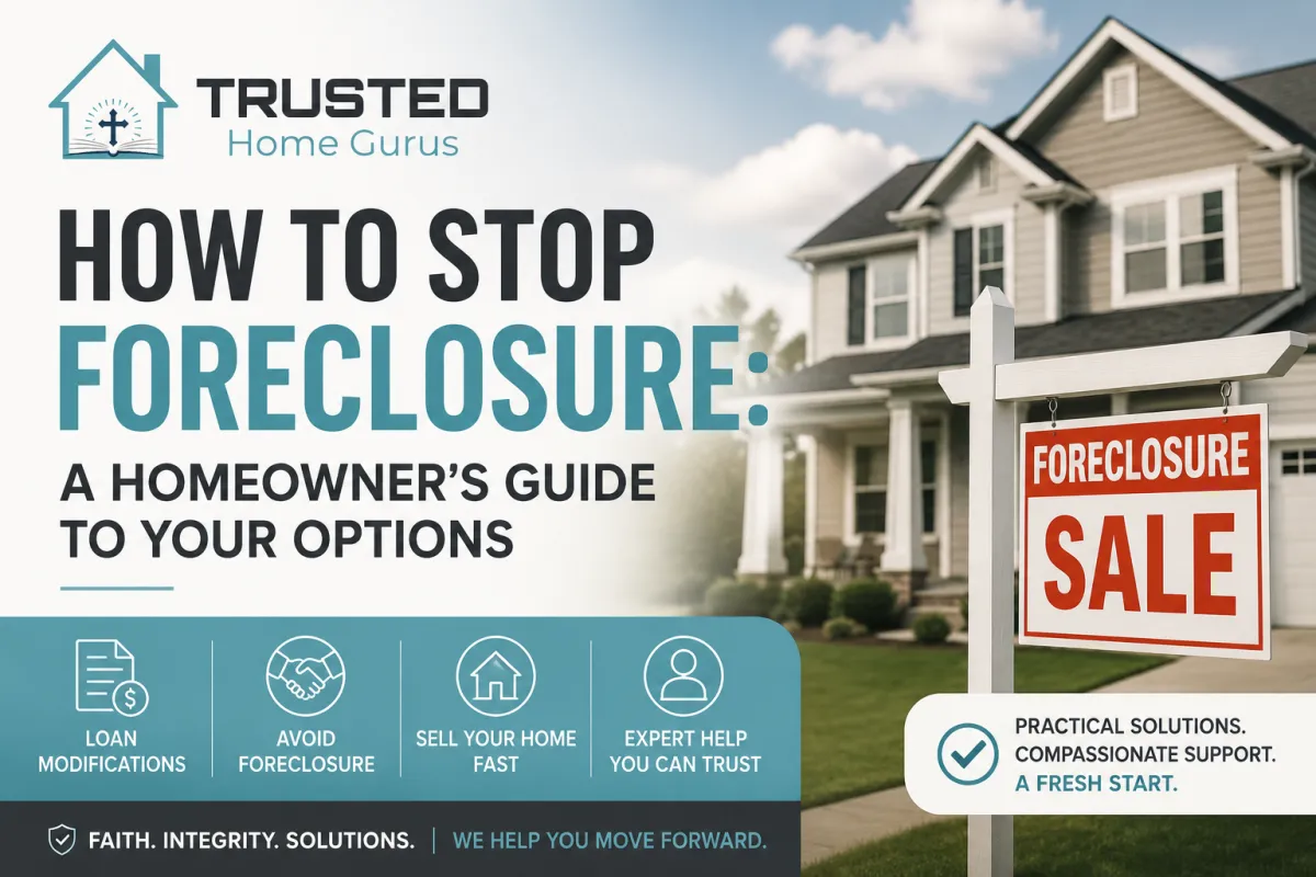 How to Stop Foreclosure: A Homeowner's Guide to Your Options