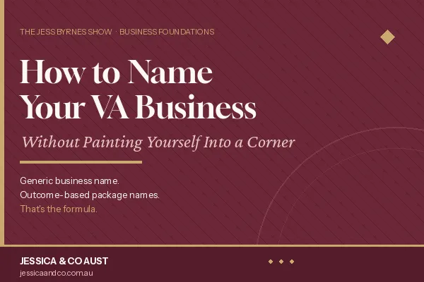 How to name your VA Business - Jess Byrnes