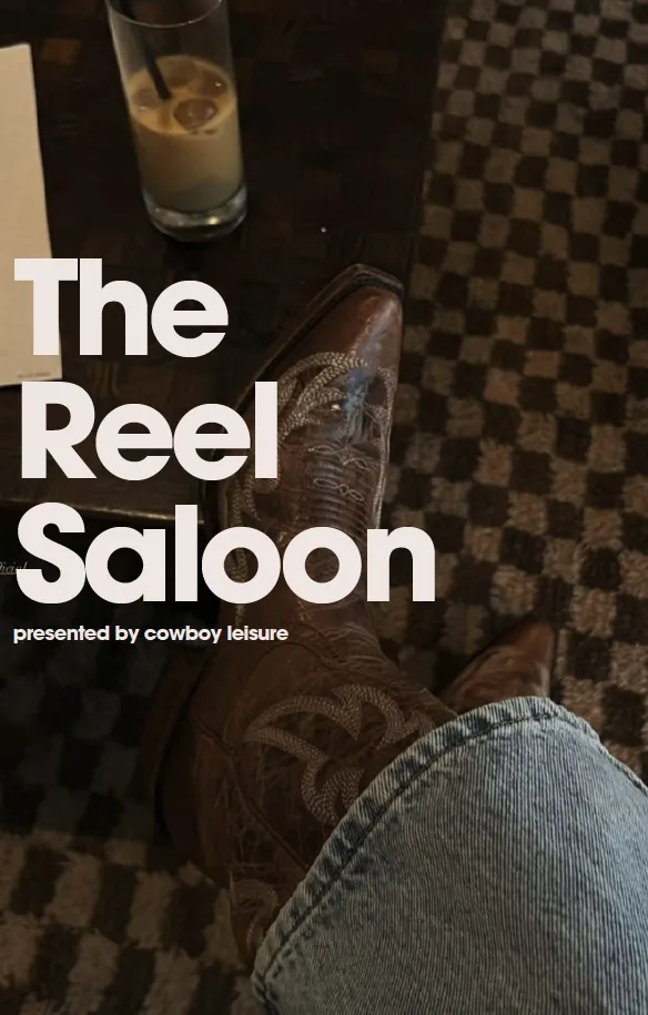 The Reel Saloon by Cowboy Leisure