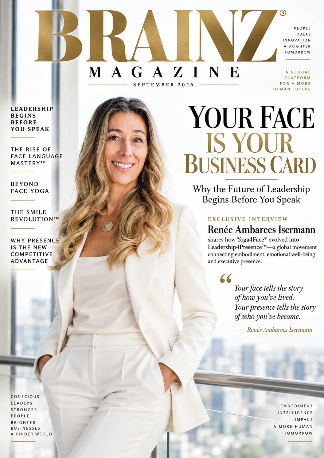 Brainz Magazine: Renée Ambarees — Face Yoga Pioneer.  Brainz Magazine feature on Grief,  Beauty & the Smile Revolution