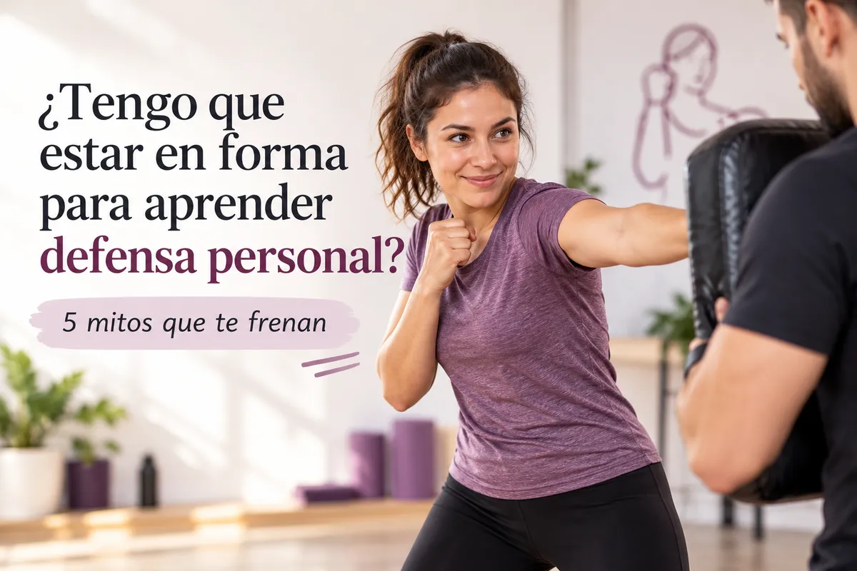 ¿Tengo que estar en forma para aprender defensa personal? 5 mitos que te frenan
