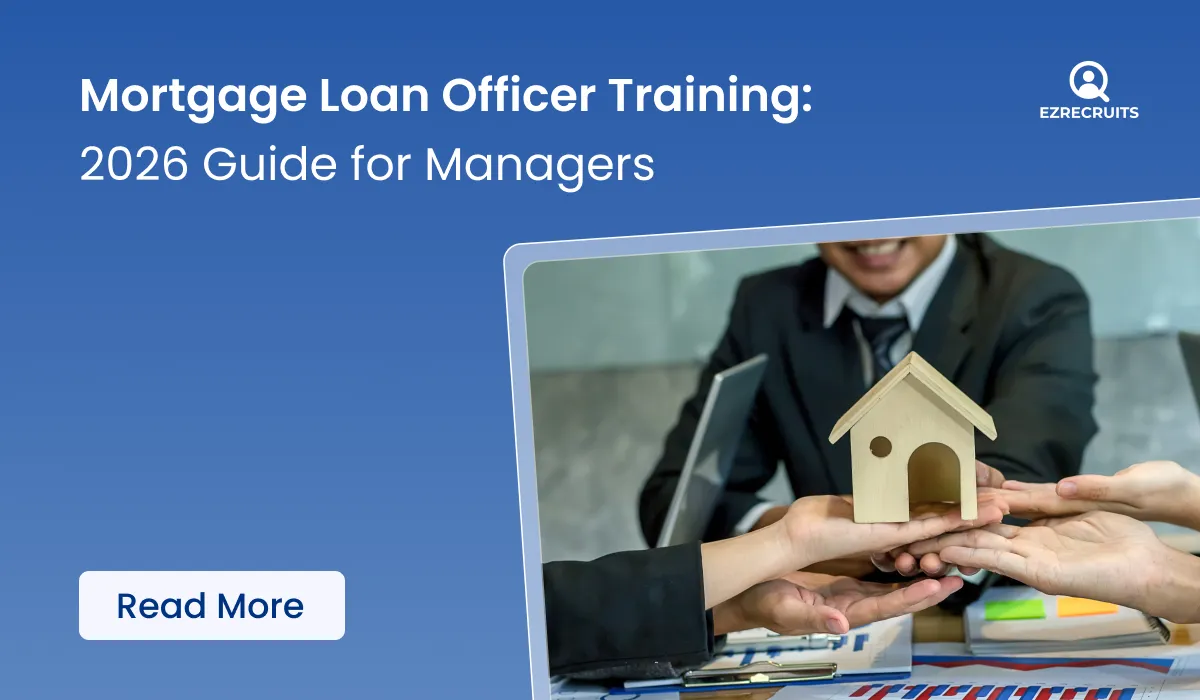 Mortgage Loan Officer Training: 2026 Guide for Managers