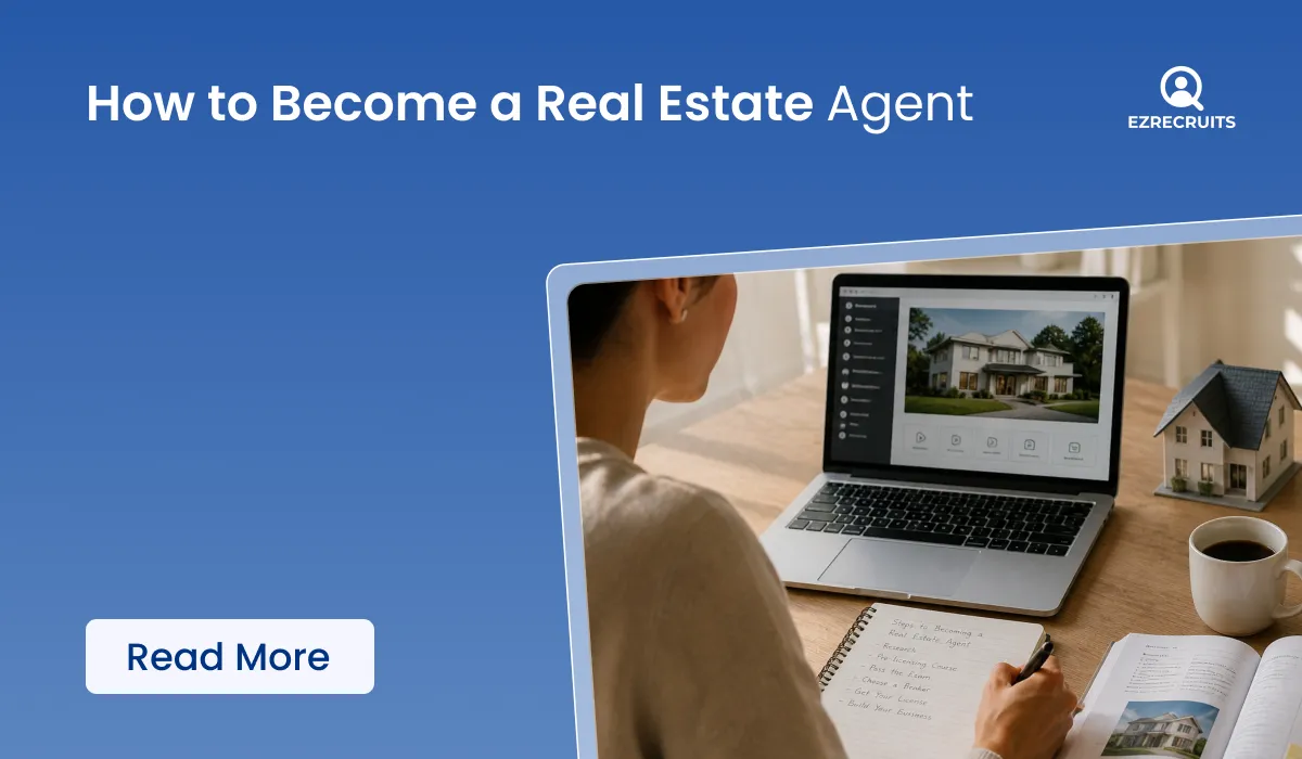 How to Become a Real Estate Agent