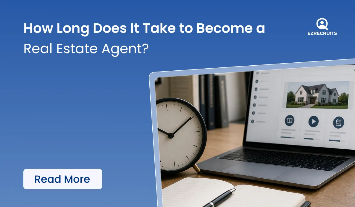 How Long Does It Take to Become a Real Estate Agent?