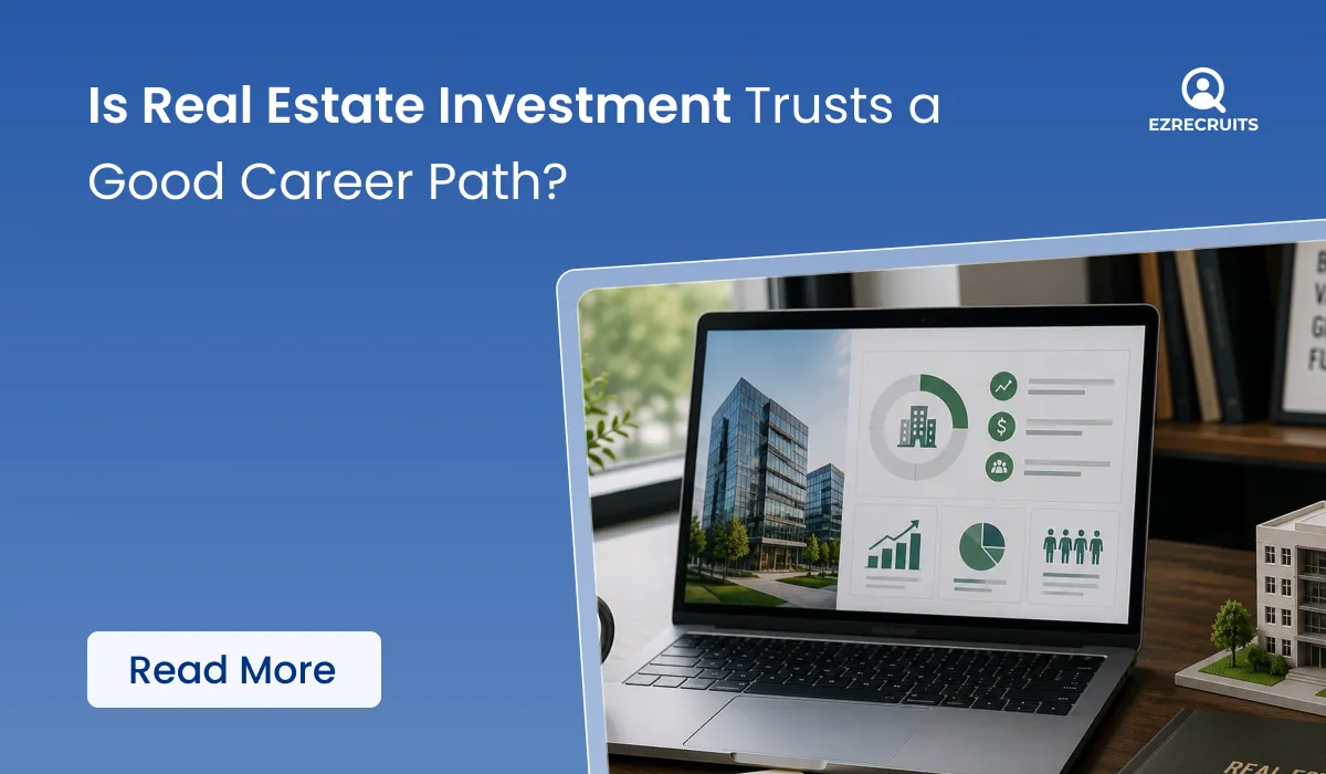 Is Real Estate Investment Trusts a Good Career Path?