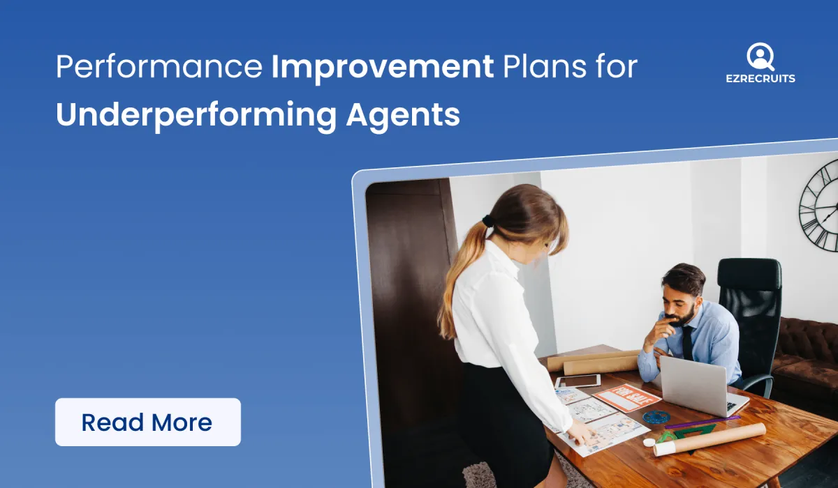 Performance Improvement Plans for Underperforming Agents