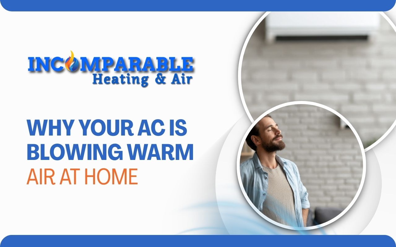 Why your AC is blowing warm air at home
