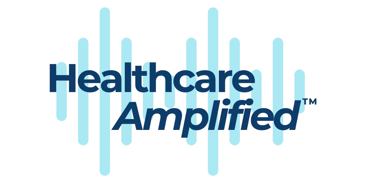 Healthcare Amplified