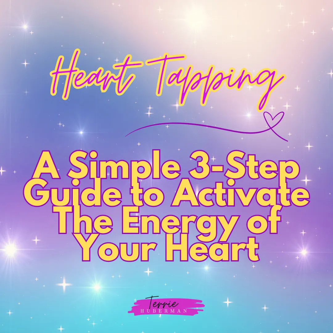 Heart Tapping Guide by terriehuberman.com