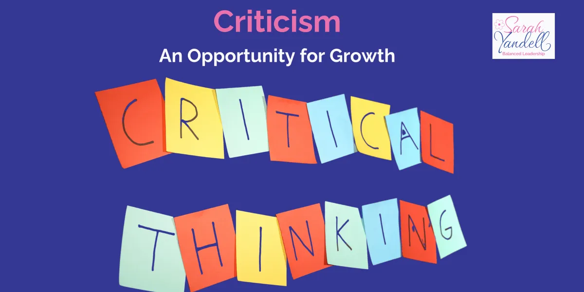 Criticism as an Opportunity for Growth
