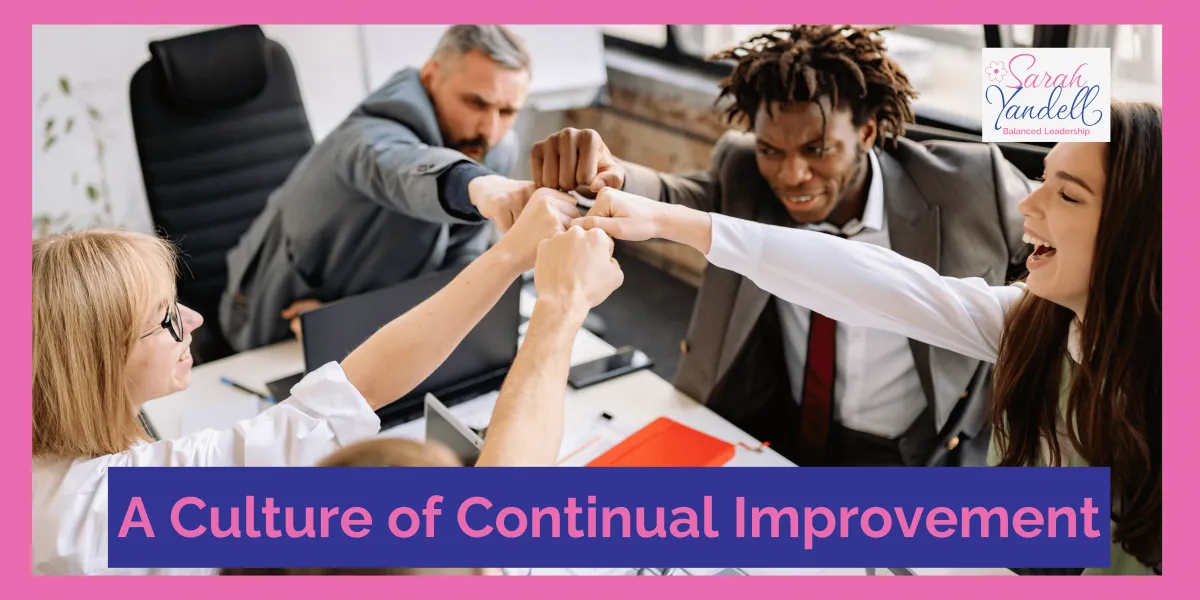Culture of Continuous Improvement