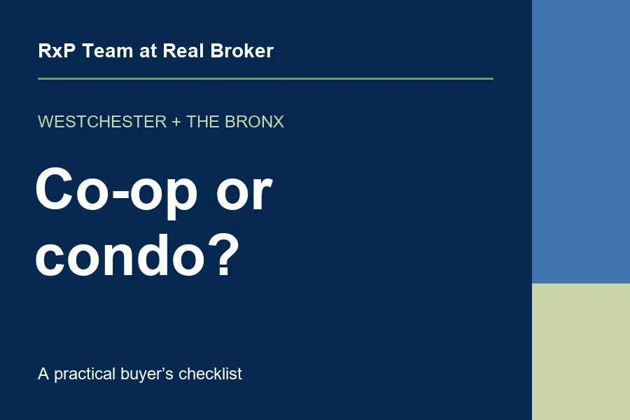 Co-op vs. Condo in Westchester and the Bronx: A Buyer’s Checklist