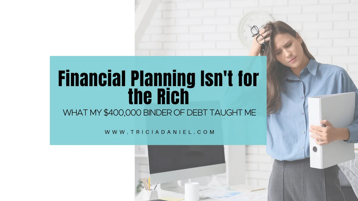 Financial Planning Isn't for the Rich