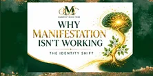 Why Manifestation Is Not Working: The Identity Mistake Most People Make