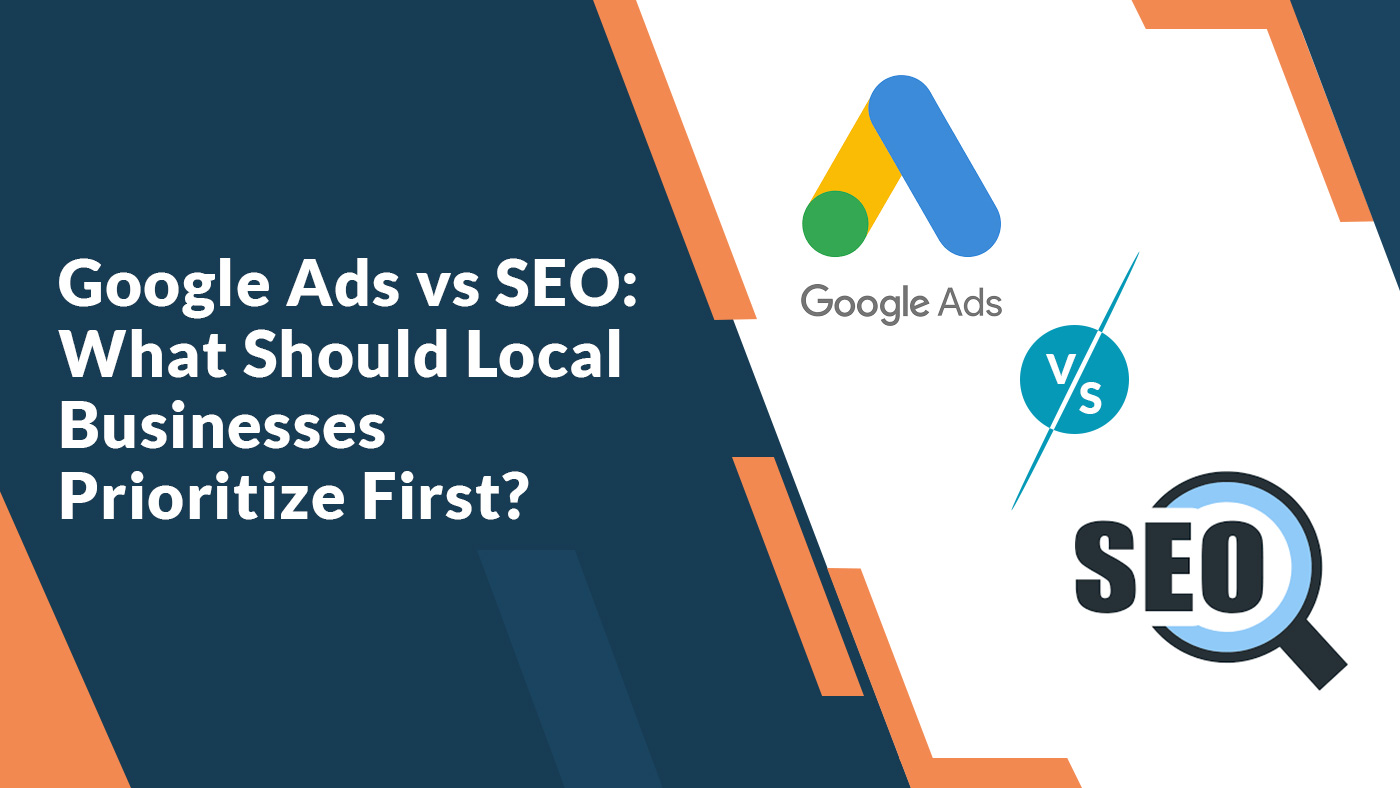 Google Ads vs SEO: Which Delivers More Local Leads for Your Business in 2026?