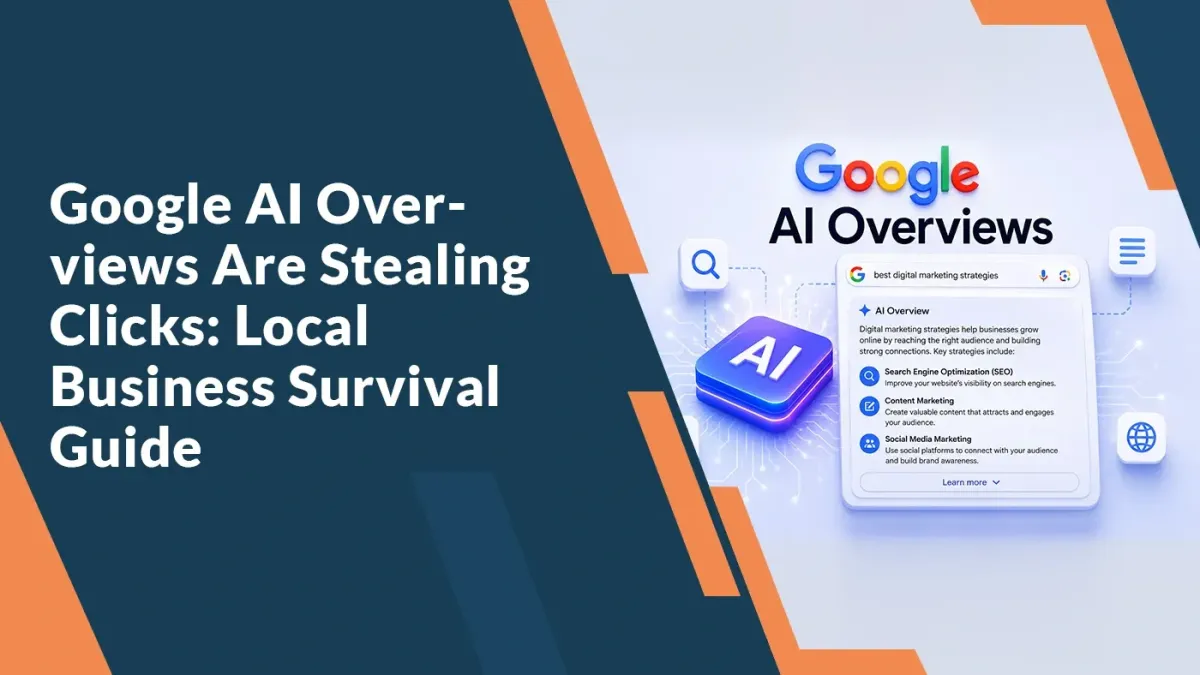 AI Overviews Are Stealing Clicks: Local Business Survival Guide