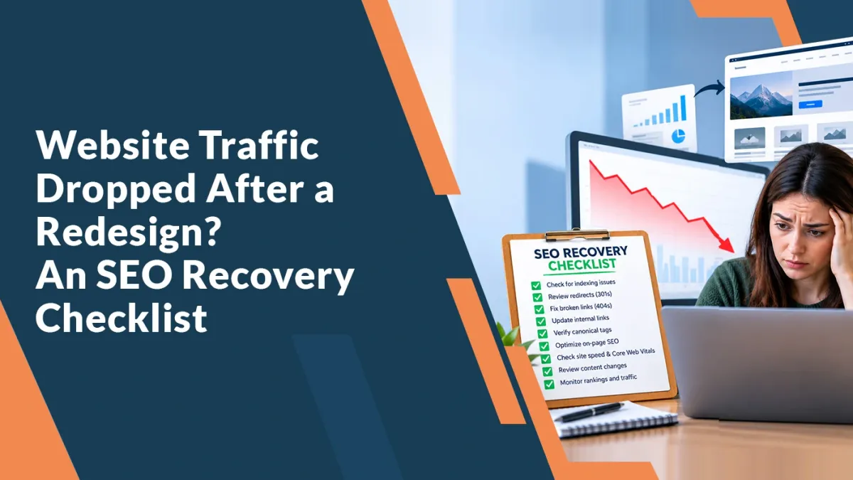 Website Traffic Dropped After Redesign? SEO Recovery