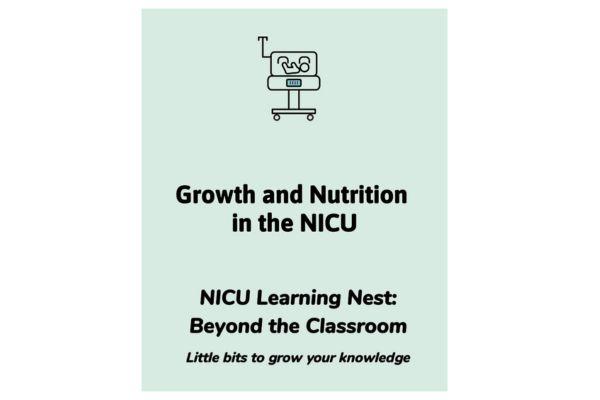Growth and Nutrition in the NICU