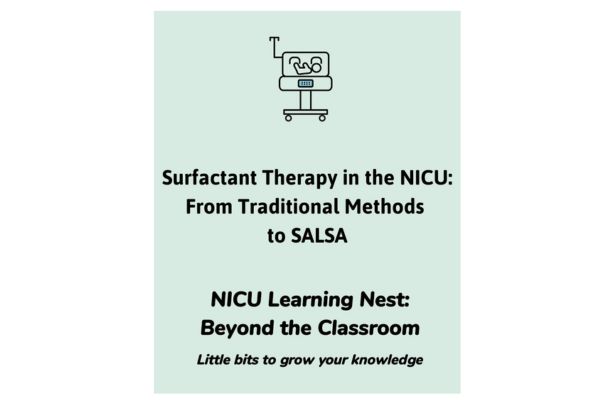 Surfactant Therapy in the NICU: From Traditional Methods  to SALSA