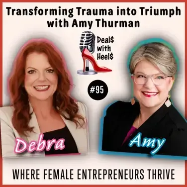 Transforming Trauma into Triumph with Amy Thurman