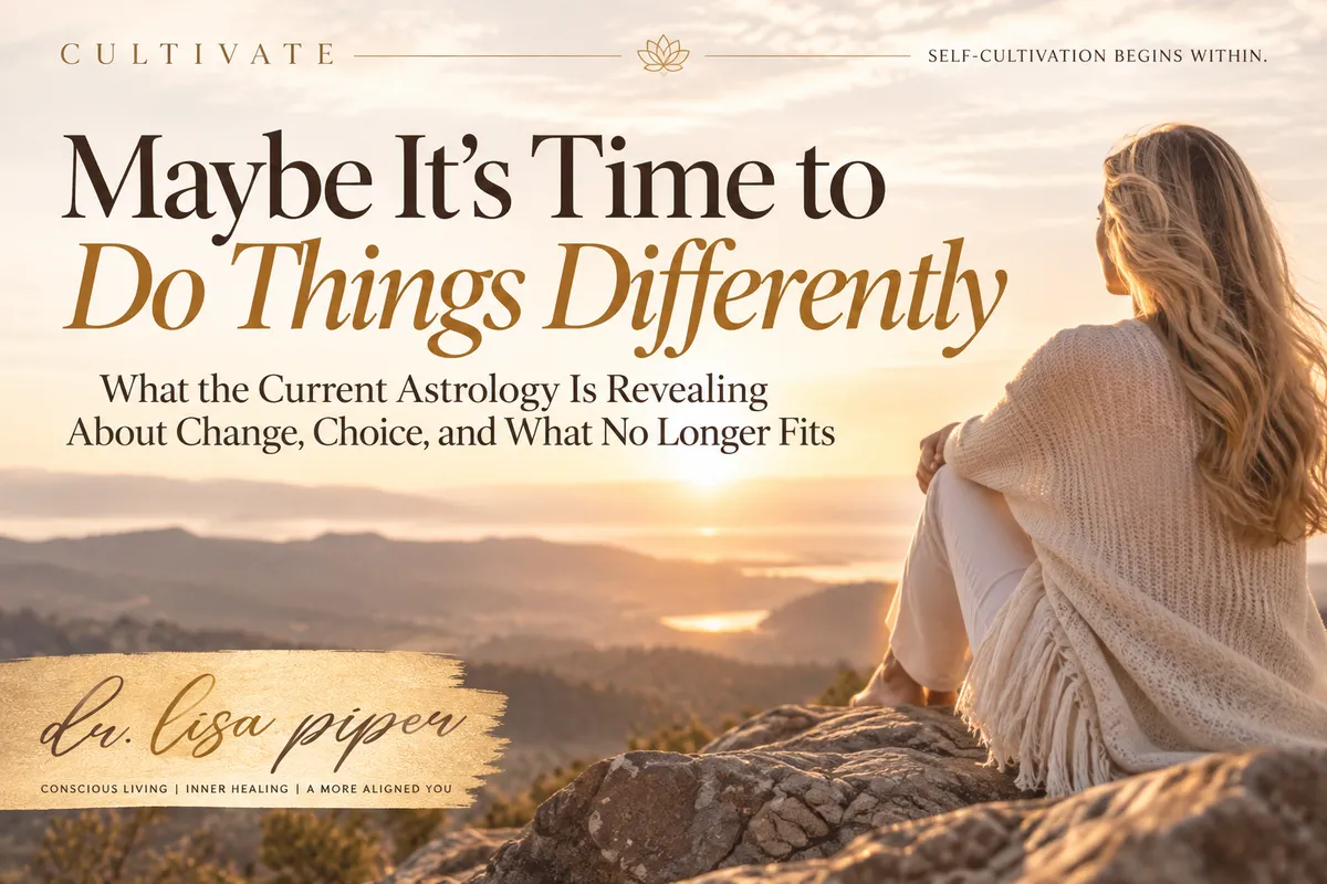 Maybe It’s Time to Do Things Differently, representing conscious change, self-awareness, personal growth, and choosing what comes next.