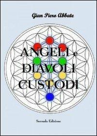 Copertina libro "Angeli e Diavoli Custodi"