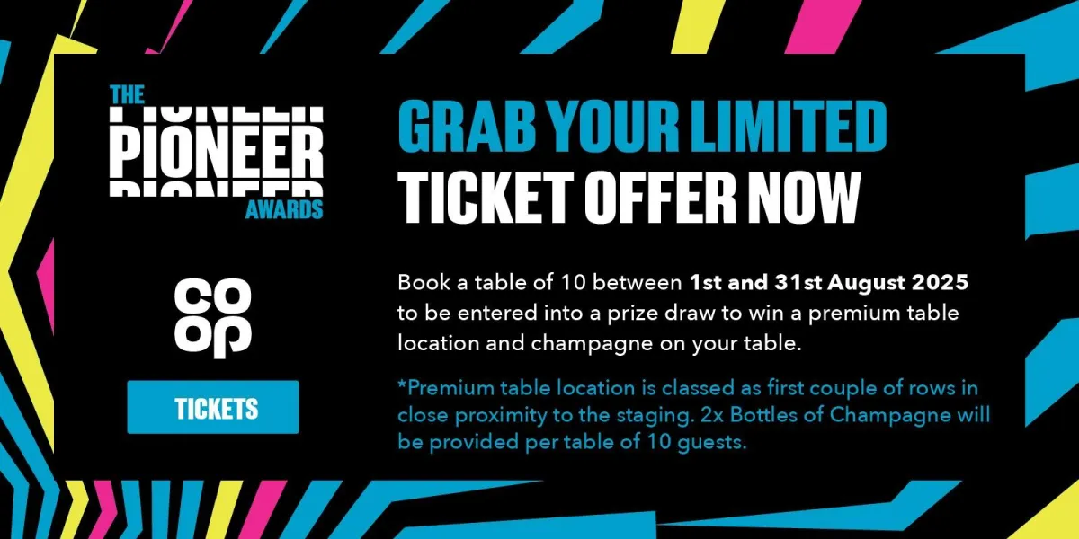 The Pioneer Awards. Grab your limited ticket offer now. Book a table of 10 between 1st and 31st August 2025 to be entered into a prize draw to win a premium table location and champagne on your table. Premium table location is classed as first couple of rows in close proximity to the staging. 2 bottles of champagne will be provided per table of 10 guests.