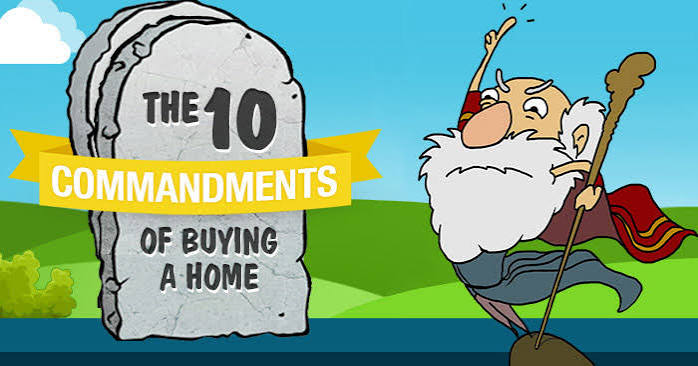 10 Commandments Of Buying A Home