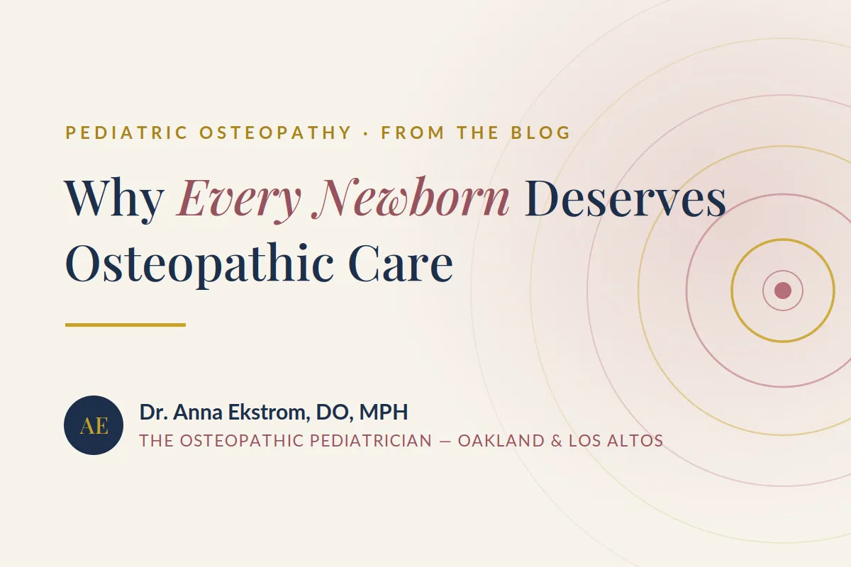 Why Every Newborn Deserves Osteopathic Care
