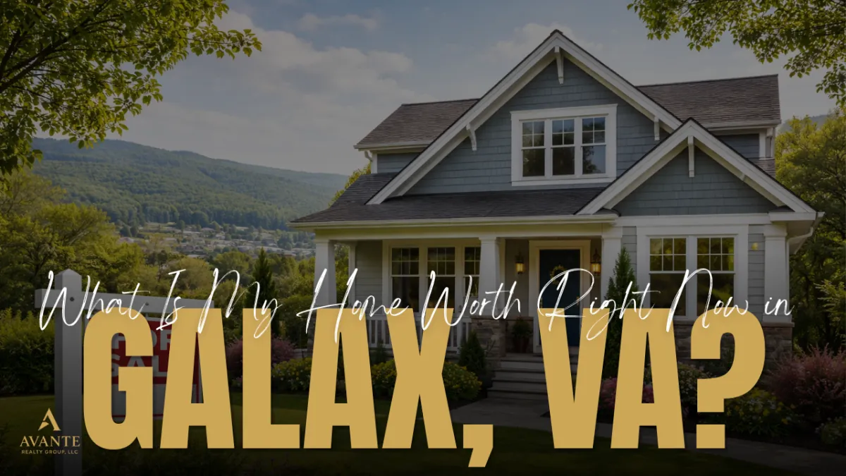 What Is My Home Worth Right Now in Galax, VA?